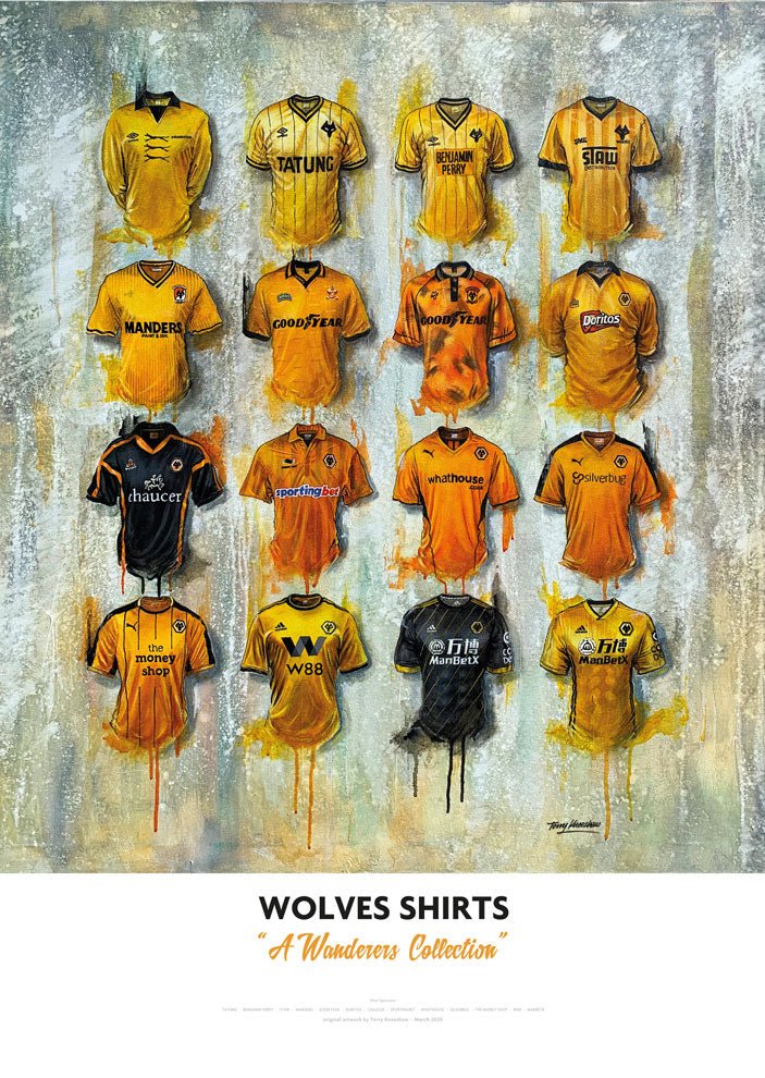 Wolves FC Shirts - A2 Signed Limited Edition Prints collectible from Terry Kneeshaw Art