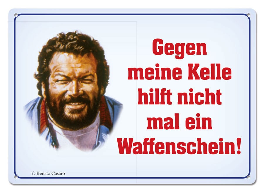 Bud Spencer Gegen meine Kelle hilft nicht mal Tin Sign 10 x 15 cm